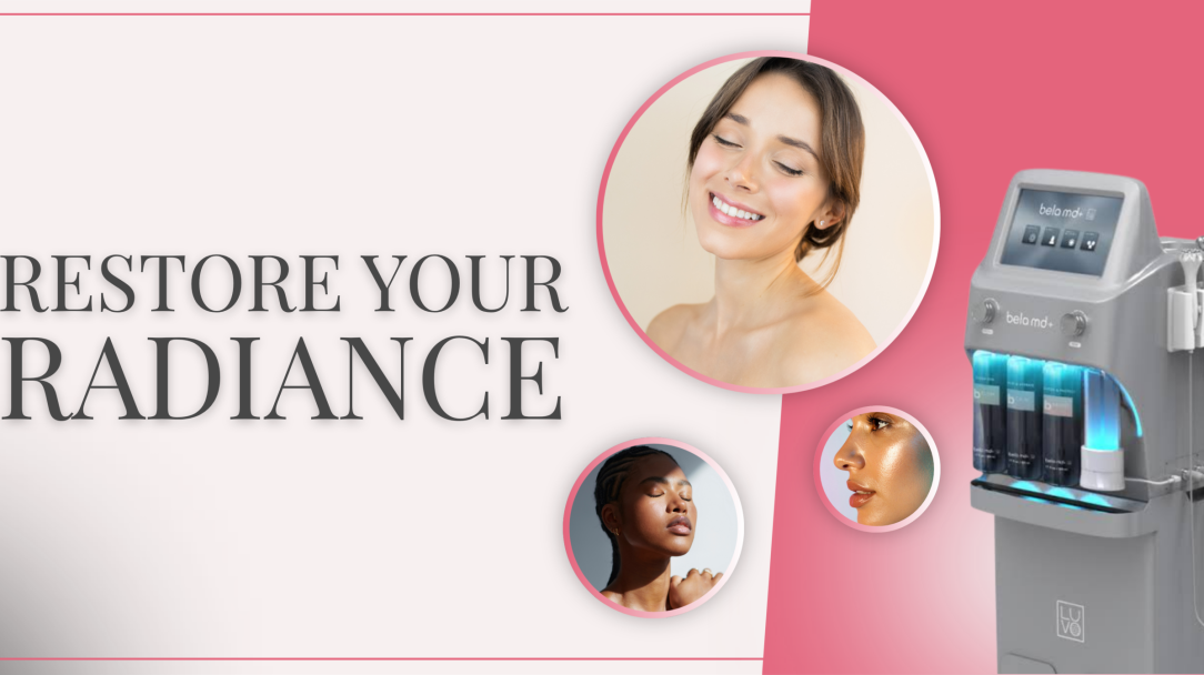 How to Restore Skin Radiance_ What to Expect from a BelaMD Facial in Markham, North York & Toronto
